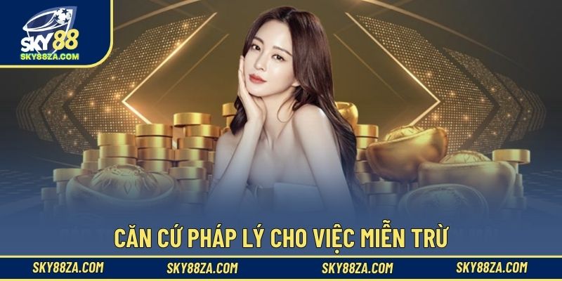 Căn cứ pháp lý cho việc miễn trừ