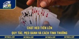 Chặt Heo Tiến Lên
