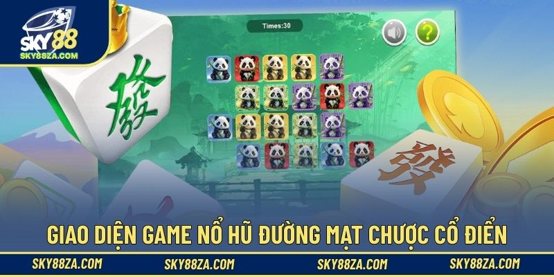 Giao diện game nổ hũ Đường Mạt Chược cổ điển