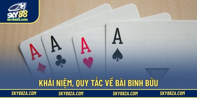 Khái niệm, quy tắc về bài binh bửu