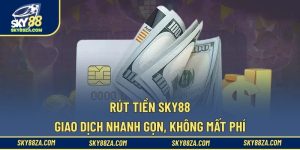 Rút tiền Sky88